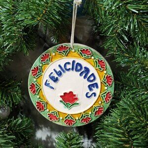 Hand Painted “Felicidades” Ceramic Tile Christmas Ornament